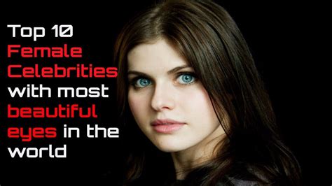 Top 10 Female Celebrities With The Most Beautiful Eyes In The World Vrogue