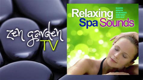 Wellness Relaxing Spa Sounds 4 Full Album 124 Hr Continuous Mix Youtube