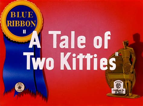 Likely Looney Mostly Merrie 388 A Tale Of Two Kitties 1942