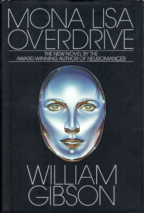 Mona Lisa Overdrive By Gibson William As New Hardcover 1988 First