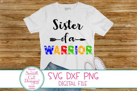 Sister Of A Warrior Svg Autism Sister Awareness Sister