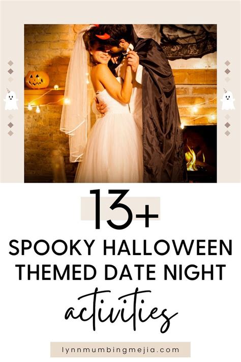 13 Spooky Halloween Themed Date Night Activities Lynn Mumbing Mejia