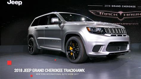 Salón De Nueva York 2017 Jeep Grand Cherokee Trackhawk 2018 Rápida Y