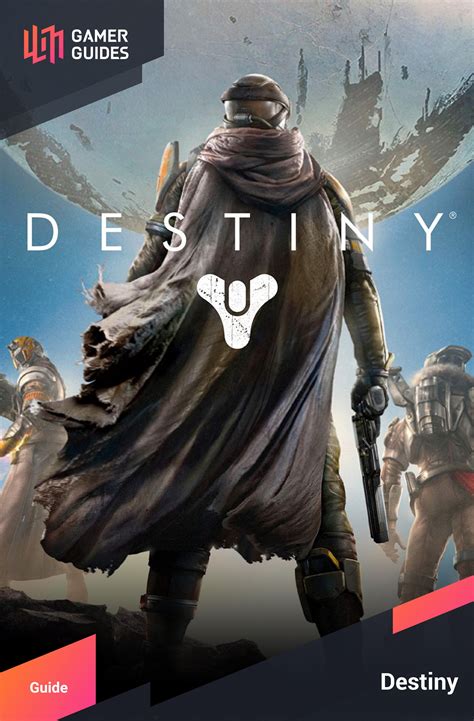 Foreword Game Story And Basics Introduction Destiny Gamer Guides