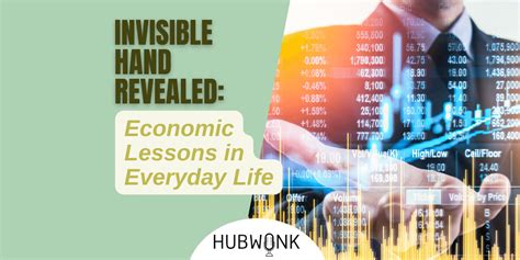 Invisible Hand Revealed Economic Lessons In Everyday Life Featured