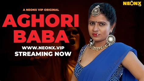 Aghori Baba Hindi Uncut Hot Short Film Neonx