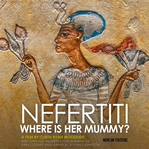 Nefertiti Where Is Her Mummy Filmfreeway