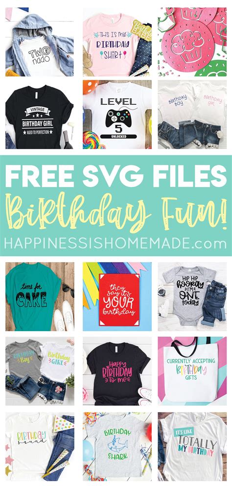15 Free Birthday Svg Files Happiness Is Homemade
