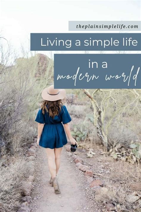 How Living A Simple Life In A Modern World Can Help You