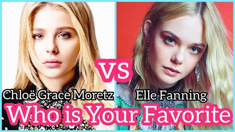 Chloe Grace Moretz Vs Elle Fanning Who Is Your Favorite Beauty