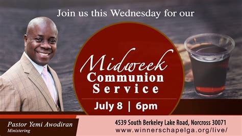 Midweek Communion Service July 8 2020 Winners Chapel