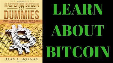 Bitcoin for dummies is the fast, easy way to start trading crypto currency, with clear explanations and expert advice for breaking into this exciting new market understanding the mechanisms and risk behind bitcoin can be a challenge. Bitcoin for DUMMIES - YouTube