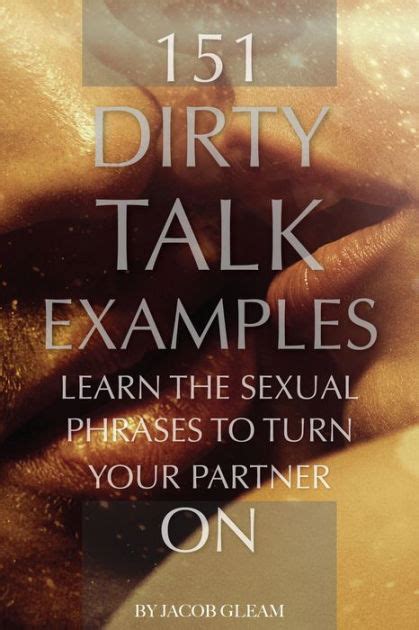 Dirty Talk Examples Learn The Sexual Phrases To Turn Your Partner On By Alex Trostanetskiy