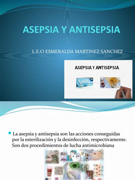 Asepsia Y Antisepsia Pdf Esterilización Microbiología Lavado De