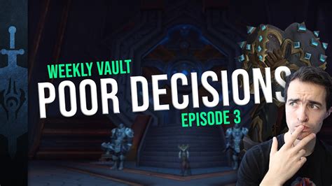 Poor Decisions Weekly Vault Episode Season Youtube
