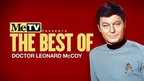 Metv Presents The Best Of Doctor Leonard Mccoy Youtube