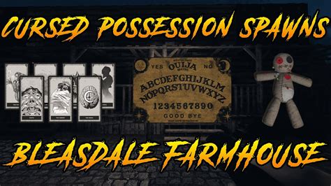 Every Cursed Possession Spawn Bleasdale Farmhouse Phasmophobia Guide Youtube