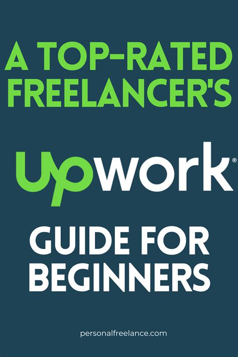 A Beginners Guide To Upwork Upwork Beginners Guide Beginners
