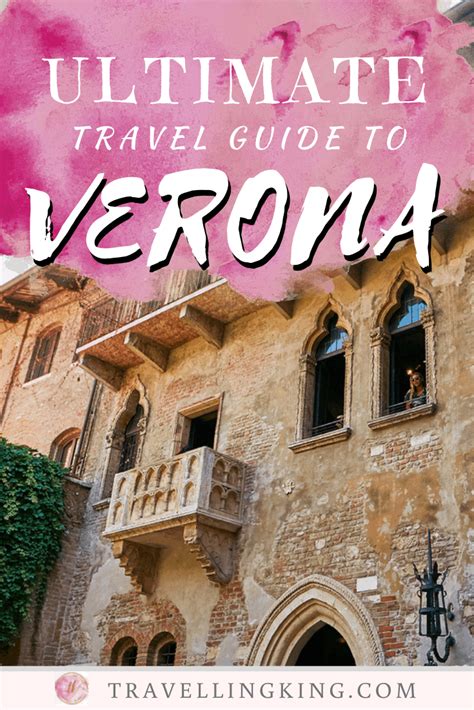The Ultimate Travel Guide To Verona In 2020 Ultimate Travel Travel