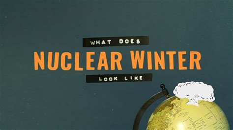 Nuclear Winter Might Be Closer Than You Think Heres How It Could Go