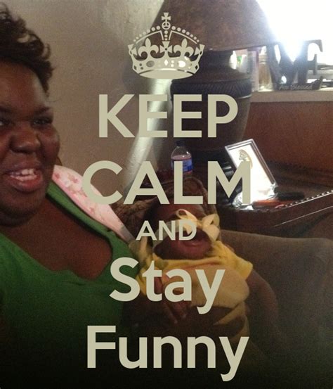 Keep Calm And Stay Funny Poster Jordyn Keep Calm O Matic