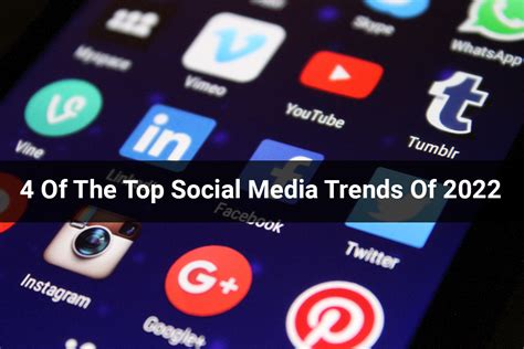 4 of the top social media trends of 2022