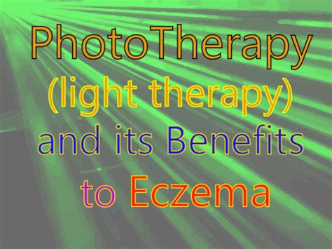 Phototherapy Light Therapy And Its Benefits For My Eczema Battle Eczema