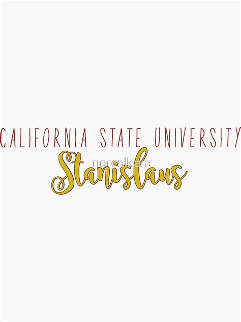 California State University Stanislaus Sticker For Sale By Norcalkara