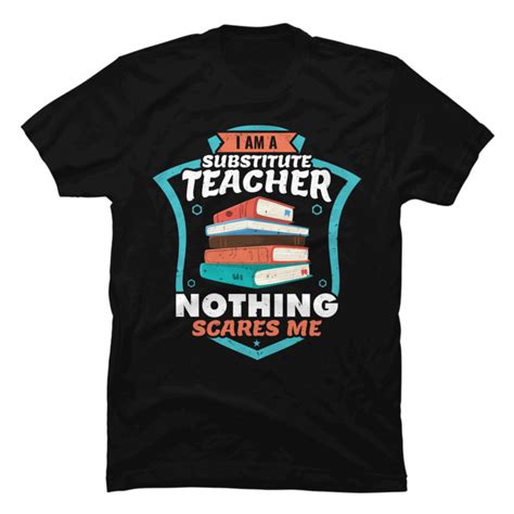 funny substitute teacher preschool teacher buy t shirt designs