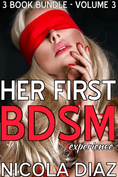 Her First Bdsm Experience A First Time Sensual Bondage And Discipline