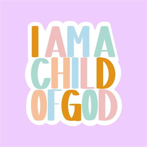 I Am A Child Of God Sticker Child Of God Christian Sticker Etsy