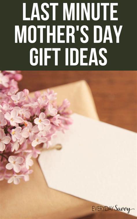 fun easy and thoughtful mother s day ts ideas last minute