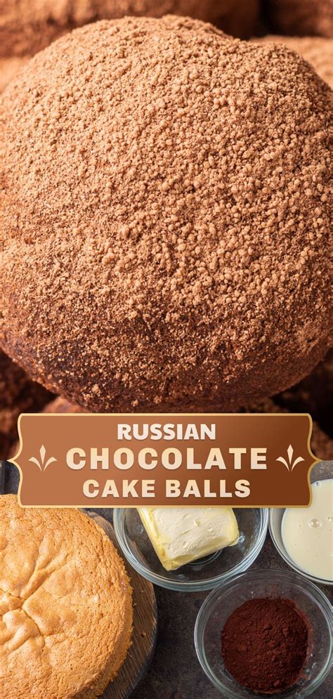 Russian Chocolate Cake Balls Pops Russian Chocolate Russian Cakes