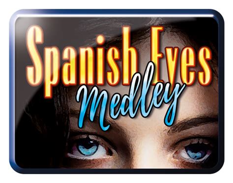 Spanish Eyes Medley Mm Midifiles