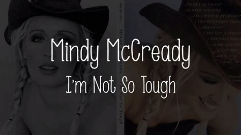 Mindy Mccready Im Not So Tough Lyrics 1999 Youtube