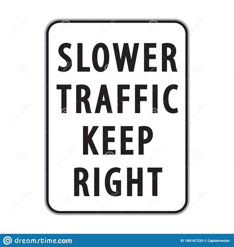 Slower Traffic Keep Right Sign Vector Illustration Decorative Design