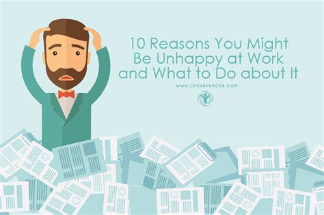 10 Reasons You Might Be Unhappy At Work And What To Do About It