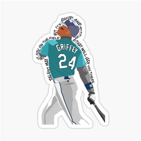 Ken Griffey Jr Quote Sticker By Troubledbubble Redbubble