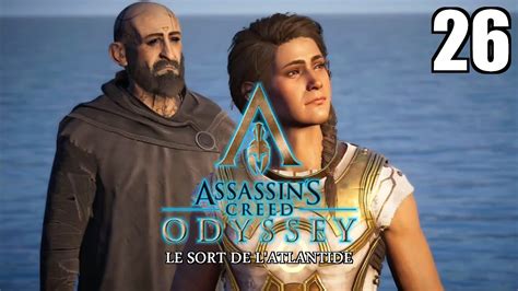 Assassin S Creed Odyssey Le Sort De L Atlantide DLC Partie 26 L