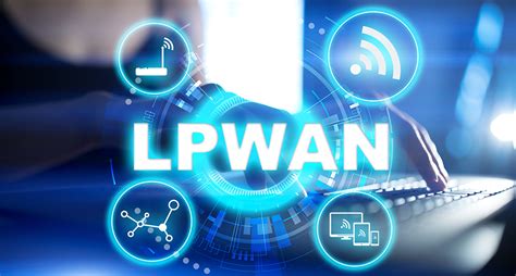 Lpwan For Iot