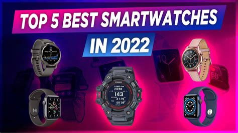 Best Smartwatch 2022 Top 5 Smartwatches In 2022 Youtube