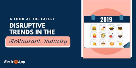 Food Service And Restaurant Industry Trends 2019 Restroapp
