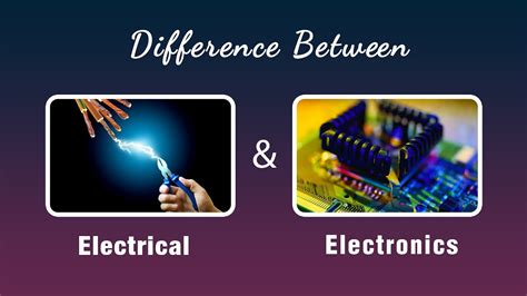 What Is The Difference Between Electrical And Electronics Offer Online