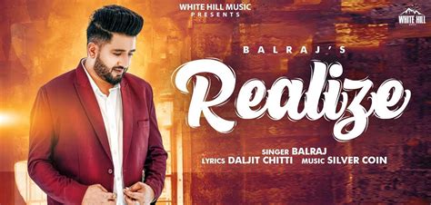 Realize Lyrics Balraj Surilegeet