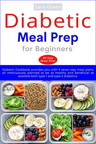 Diabetic Meal Prep For Beginners Diabetic Cookbook Provides You With 4