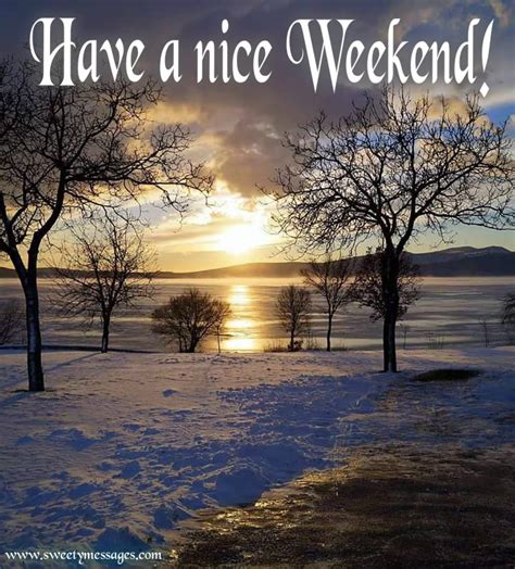 Have A Nice Weekend Images Beautiful Messages