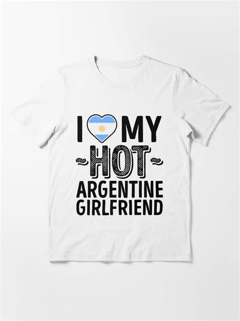 i love my hot argentine girlfriend cute argentina couples romantic love t shirts and stickers