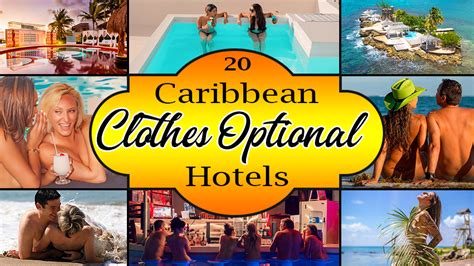 Caribbean Clothes Optional Hotels Nude Vacation Au Natural Topless