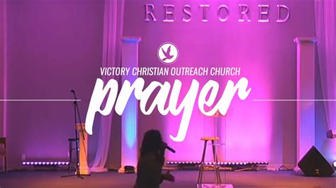 Lets Pray Victory Christian Outreach Church Youtube