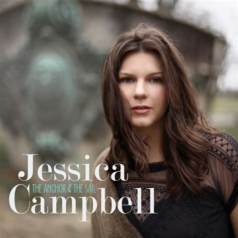 Jessica Campbell The Anchor And The Sail Ear To The Ground Music